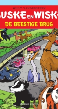 Suske en Wiske - De Beestige Brug - Standaard Uitgeverij 2015 - Willy Vandersteen - Dutch