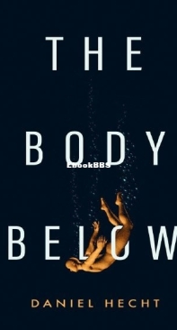 The Body Below - Daniel Hecht - English