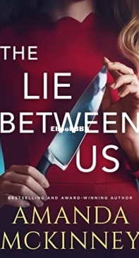 The Lie Between Us - Mad Women Series 3 - Amanda McKinney - English