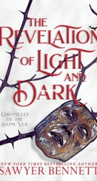 The Revelation of Light and Dark - Chronicles of the Stone Veil 1 - Sawyer Bennett - English