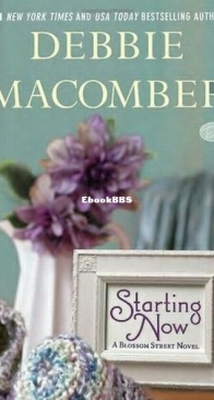 Starting Now - Blossom Street 9 - Debbie Macomber - English
