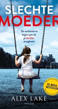 Slechte Moeder - Alex Lake - Dutch