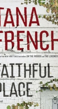 Faithful Place - Dublin Murder Squad 3 - Tana French - English
