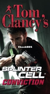 Conviction - Tom Clancy's Splinter Cell 5 - Tom Clancy, David Michaels - English
