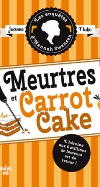 Meurtres Et Carrot Cake - Les Enquêtes d'Hannah Swensen 9 - Joanne Fluke - French