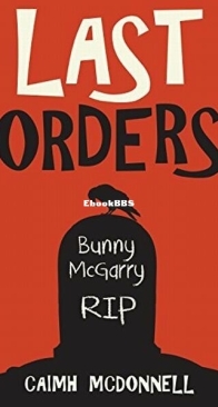 Last Orders - Dublin Trilogy (Publication Order) 4 - Caimh McDonnell - English
