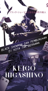 Black Showman and The Murder in an Obscure Town - Keigo Higashino - Indonesian