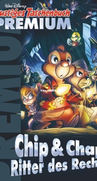 Lustiges Taschenbuch Premium 028 - Chip und Chap - Ritter des Rechts - Ehapa Verlag 2020 - German