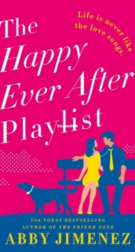 The Happy Ever After Playlist - The Friend Zone 2 - Abby Jimenez - English