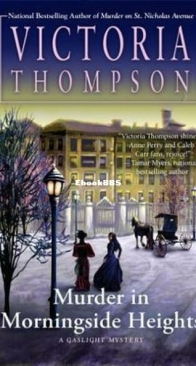 Murder in Morningside Heights - A Gaslight Mystery 19 - Victoria Thompson - English