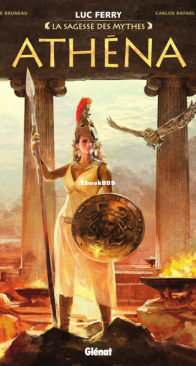Athéna - La Sagesse des Mythes - Glénat 2021 - French