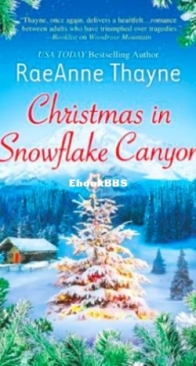 Christmas In Snowflake Canyon - Hope's Crossing 06 - RaeAnne Thayne - English