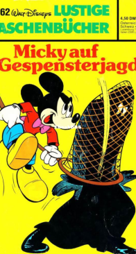 Lustiges Taschenbuch 62 - Micky Auf Gespensterjagd- Ehapa Verlag 1979 - German