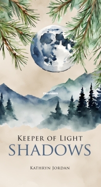 Shadows - Keeper of Light 01 - Kathryn Jordan - English