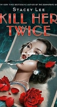 Kill Her Twice - Stacey Lee - English