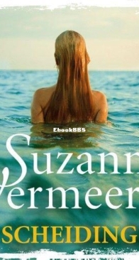 De Scheiding - Suzanne Vermeer - Dutch