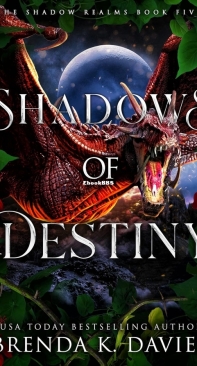 Shadows of Destiny - The Shadow Realms 05 - Brenda K. Davies - English