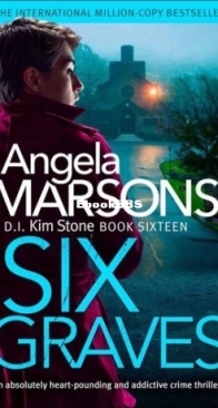 Six Graves - D.I. Kim Stone 16 - Angela Marsons - English
