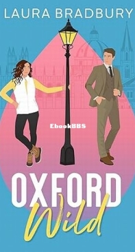 Oxford Wild - Laura Bradbury - English