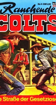 Rauchende Colts 04 - Die Strasse der Gesetzlosen - Bastei - German