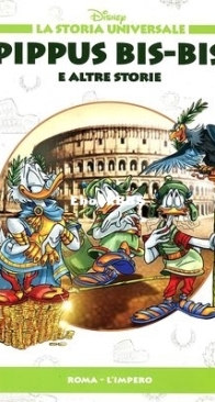 La Storia Universale Disney 10 - Pippus Bis-Bis e Altre Storie - Rizzoli 2011 - Italian