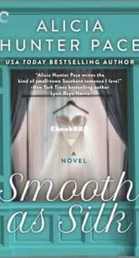 Smooth as Silk - Good Southern Women 2 - Alicia Hunter Pace - English