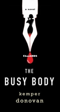 The Busy Body - Ghostwriter Mystery 1 - Kemper Donovan - English