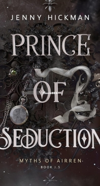 Prince of Seduction - Myths of Airren 1.5 - Jenny Hickman - English