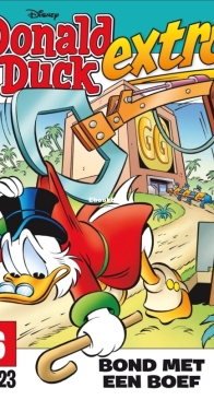 Donald Duck Extra - Bond Met Een Boef - Issue 06 - De Geïllustreerde Pers B.V. 2023 - Dutch