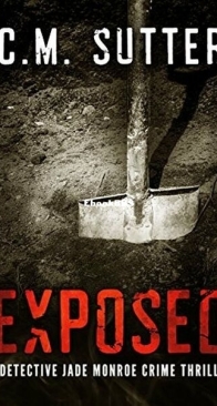 Exposed - Detective Jade Monroe 5 - C. M. Sutter - English