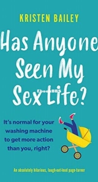 Has Anyone Seen My Sex Life ? - The Callaghan Sisters 1 - Kristen Bailey - English
