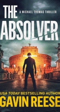 The Absolver - A Michael Thomas Thriller 1 - Gavin Reese - English