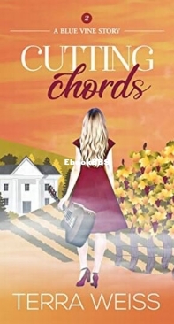 Cutting Chords - Blue Vine 02 - Terra Weiss - English