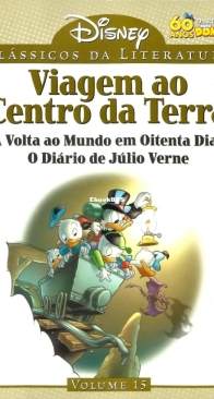 Clássicos Da Literatura Disney 15 - Viagem Ao Centro Da Terra - A Volta Ao Mundo Em Oitenta Dias - O Diário De Júlio Verne - Abril 2010 -  Brazilian Portuguese