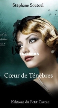 Coeur De Ténèbres - Stéphane Soutoul - French