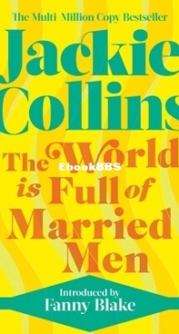 The World Is Full of Married Men - Jackie Collins - English