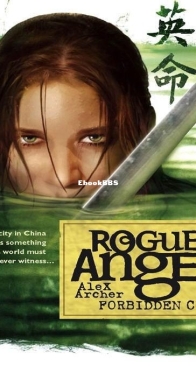 Forbidden City - Rogue Angel 5 - Alex Archer - English