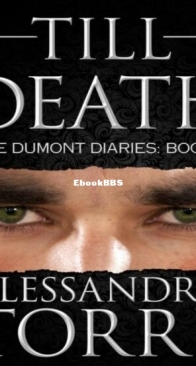 Till Death - The Dumont Diaries 3 - Alessandra Torre - English
