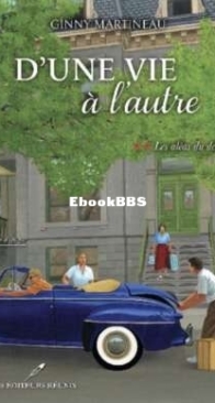 Les Aléas Du Destin - D'Une Vie A L'Autre 2 - Ginny Martineau - French