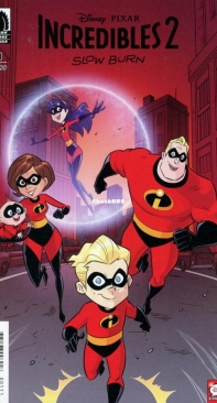 Incredibles 2: Slow Burn 01 (of 2) - Dark Horse 2020 - Christos Gage - English