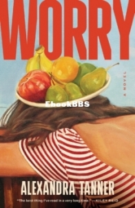 Worry - Alexandra Tanner - English