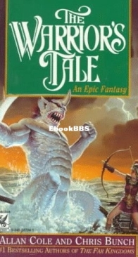 The Warrior's Tale - Anteros 02 - Allan Cole and Chris Bunch - English