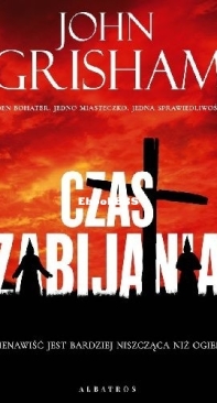 Czas Zabijania - Jake Brigance 1 - John Grisham - Polish