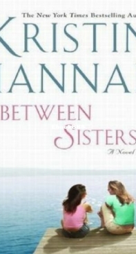 Between Sisters - Kristin Hannah - English