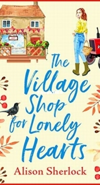 The Village Shop for Lonely Hearts - Riverside Lane 1 - Alison Sherlock
