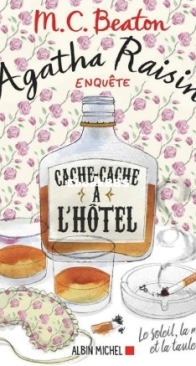 Cache-Cache A L'Hôtel - Agatha Raisin Enquête 17 - M.C. Beaton - French
