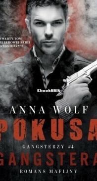 Pokusa Gangstera - Gangsterzy 4 - Anna Wolf - Polish