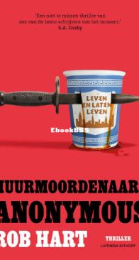 Huurmoordenaars Anonymous - Rob Hart - Dutch