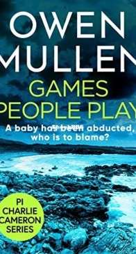 Games People Play - PI Charlie Cameron 1 - Owen Mullen - English