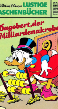 Lustiges Taschenbuch 53 - Dagobert Der Milliardenakrobat  - Ehapa Verlag 1978 - German